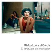 Philip-Lorca diCorcia: El lenguaje del narrador
